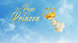 Der Pups des Prinzen - Roman von TOM LUNDSTRØM
